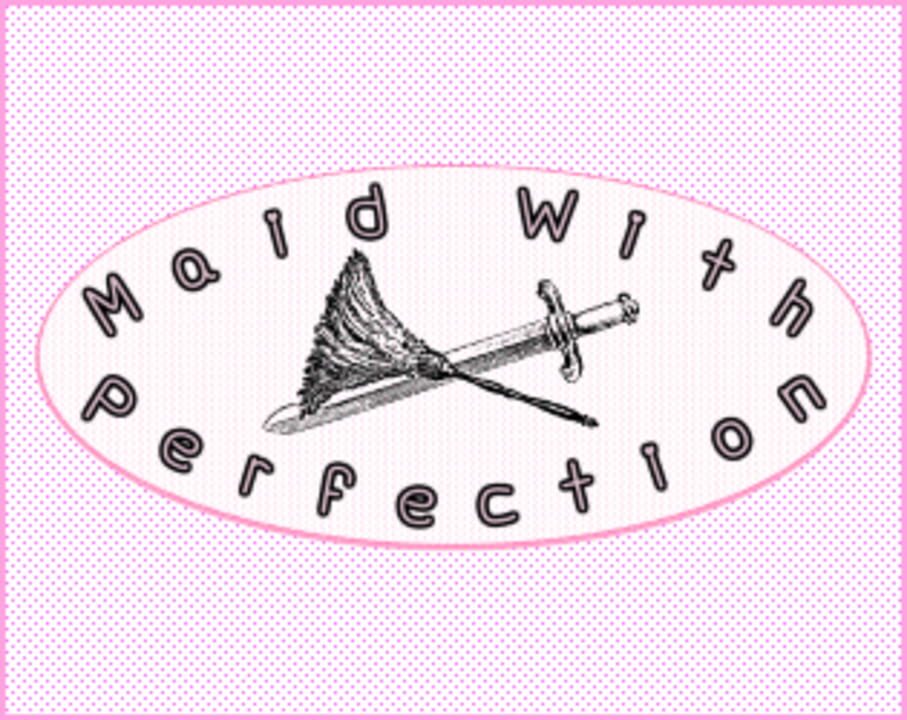 Maid With Perfection