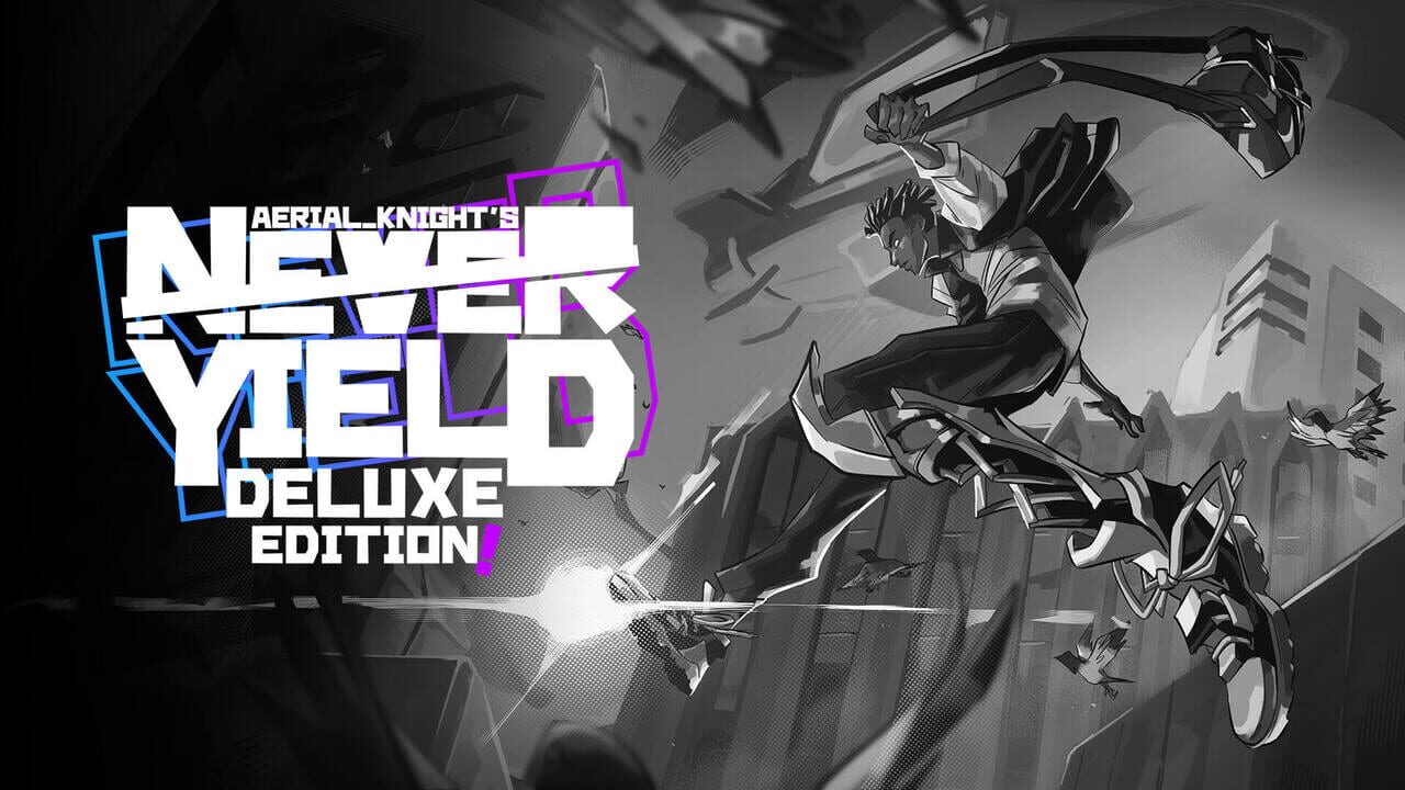Aerial_Knight’s Never Yield: Deluxe Edition