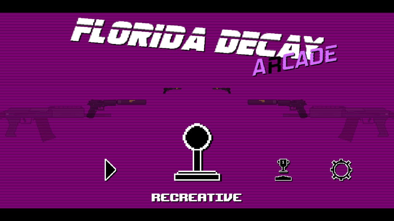 Florida Decay Arcade