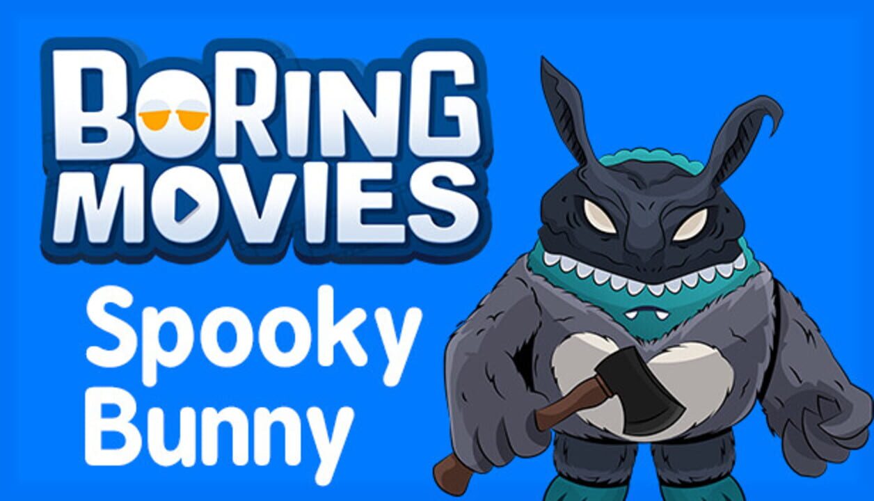 Boring Movies: Spooky Bunny