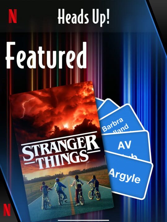 Heads Up! Netflix Edition