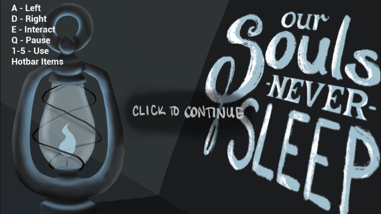 Our Souls Never Sleep