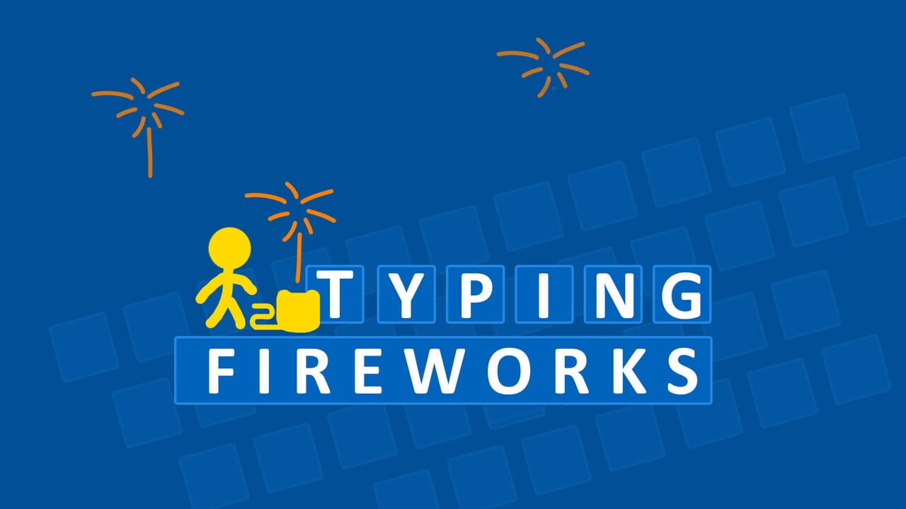 Typing Fireworks