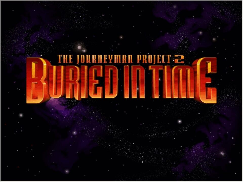 The Journeyman Project 2: Buried in Time