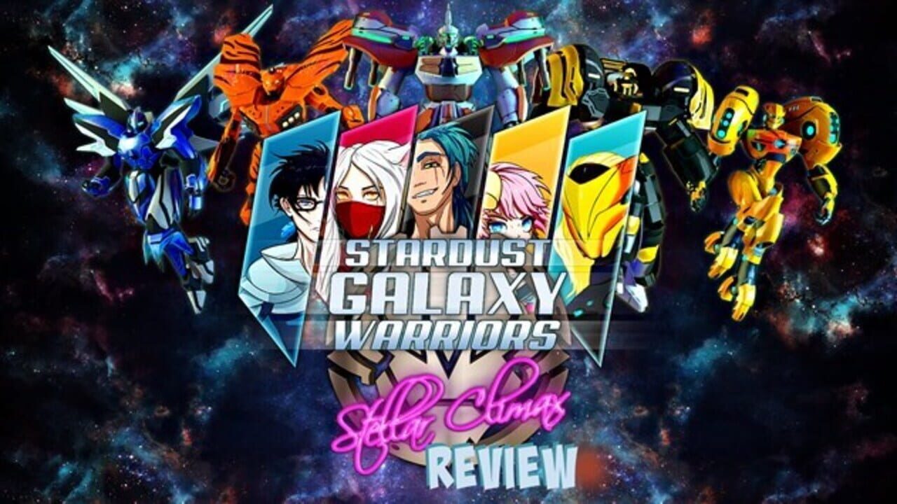 Stardust Galaxy Warriors: Stellar Climax