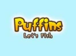 Puffins: Let’s Fish!