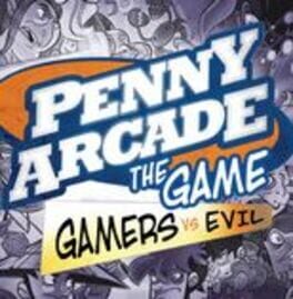 Penny Arcade: The Game – Gamers vs. Evil
