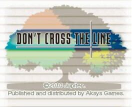 Don’t Cross the Line