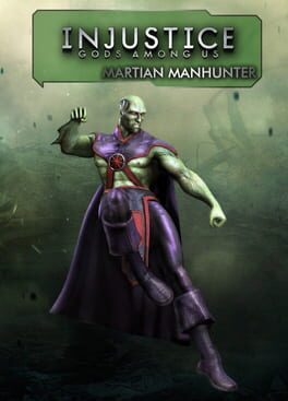 Injustice: Gods Among Us – Martian Manhunter