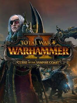 Total War: Warhammer II – Curse of the Vampire Coast