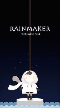 Rainmaker – The Beautiful Flood