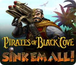 Pirates of Black Cove: Sink ‘Em All