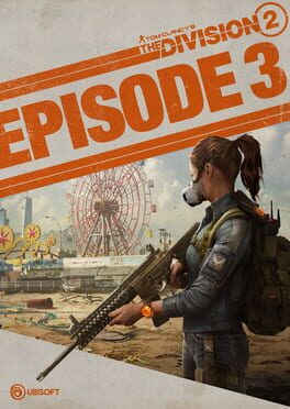 Tom Clancy’s The Division 2: Episode 3 – Coney Island: The Hunt