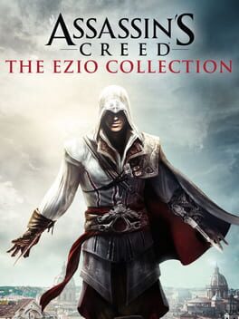 Assassin’s Creed: The Ezio Collection