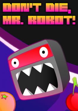 Don’t Die, Mr. Robot!