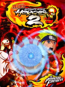 Naruto: Ultimate Ninja Heroes 2 – The Phantom Fortress