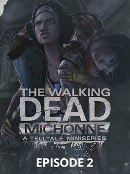 The Walking Dead: Michonne – Episode 2: Give No Shelter
