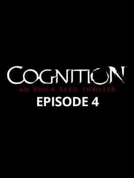 Cognition: An Erica Reed Thriller – Episode 4: The Cain Killer