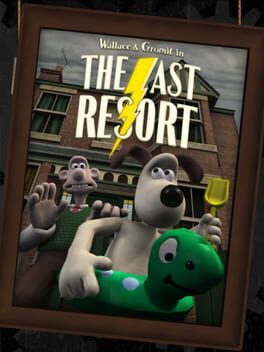 Wallace & Gromit’s Grand Adventures: Episode 2 – The Last Resort