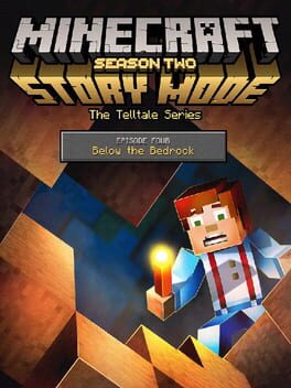 Minecraft: Story Mode Season Two – Episode 4: Below the Bedrock