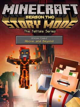 Minecraft: Story Mode Season Two – Episode 5: Above and Beyond