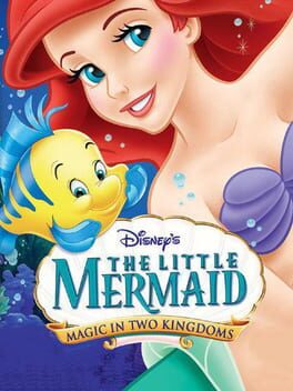Disney’s The Little Mermaid: Magic in Two Kingdoms
