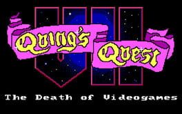 Quing’s Quest VII: The Death of Videogames