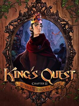 King’s Quest: Chapter 2 – A Rubble Without a Cause