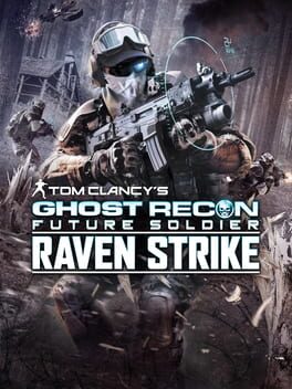 Tom Clancy’s Ghost Recon: Future Soldier – Raven Strike