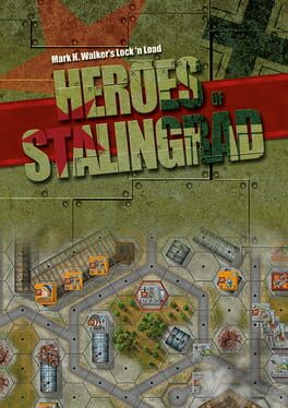 Mark H. Walker’s Lock ‘n Load: Heroes of Stalingrad