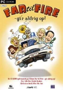 Far Til Fire: Gi’r Aldrig Op