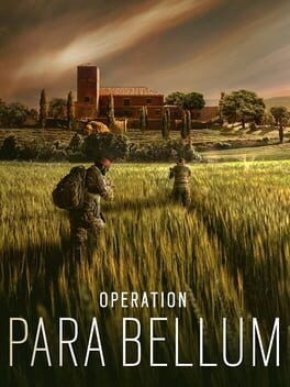 Tom Clancy’s Rainbow Six Siege: Operation Para Bellum