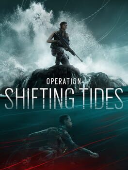 Tom Clancy’s Rainbow Six Siege: Operation Shifting Tides