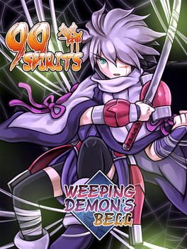 99 Spirits: Weeping Demon’s Bell