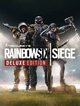 Tom Clancy’s Rainbow Six Siege: Deluxe Edition