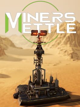 Miner’s Mettle