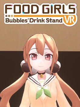 Food Girls – Bubbles’ Drink Stand VR