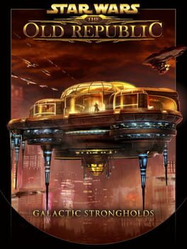 Star Wars: The Old Republic – Galactic Strongholds
