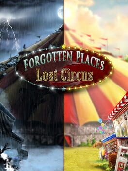 Forgotten Places: Lost Circus