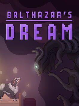 Balthazar’s Dream