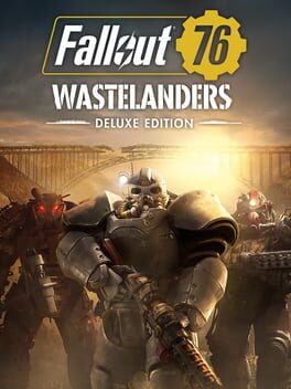 Fallout 76: Wastelanders – Deluxe Edition