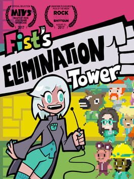 Fist’s Elimination Tower