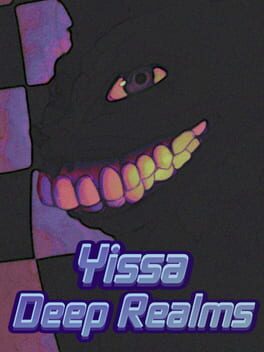 Yissa Deep Realms