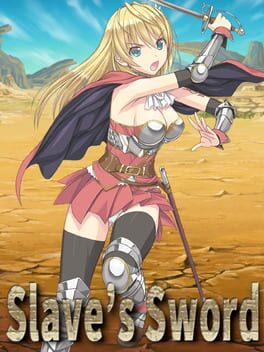 Slave’s Sword ~The Free City~