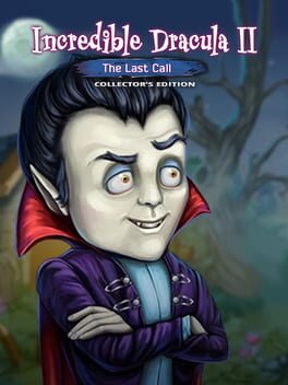 Incredible Dracula II: The Last Call – Collector’s Edition