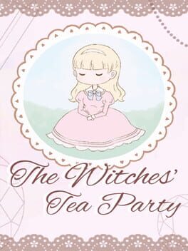 The Witches’ Tea Party