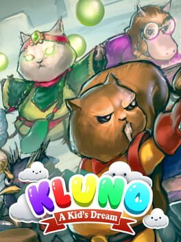 Kluno: A Kid’s Dream