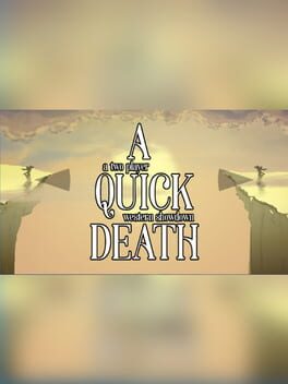 A Quick Death