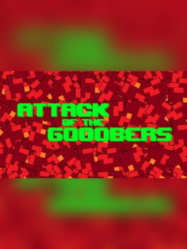 Attack of the Gooobers