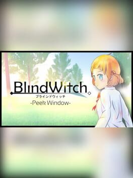 Blind Witch -Peek Window-